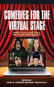 Comedies for the Virtual Stage