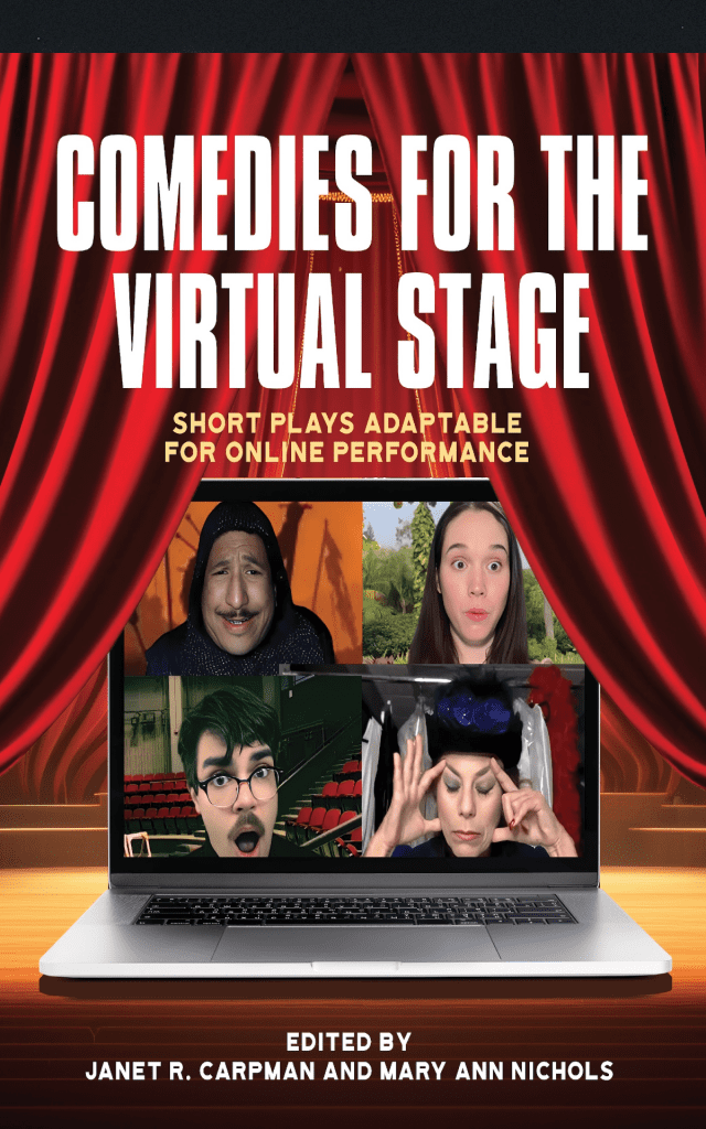 Comedies for the Virtual Stage