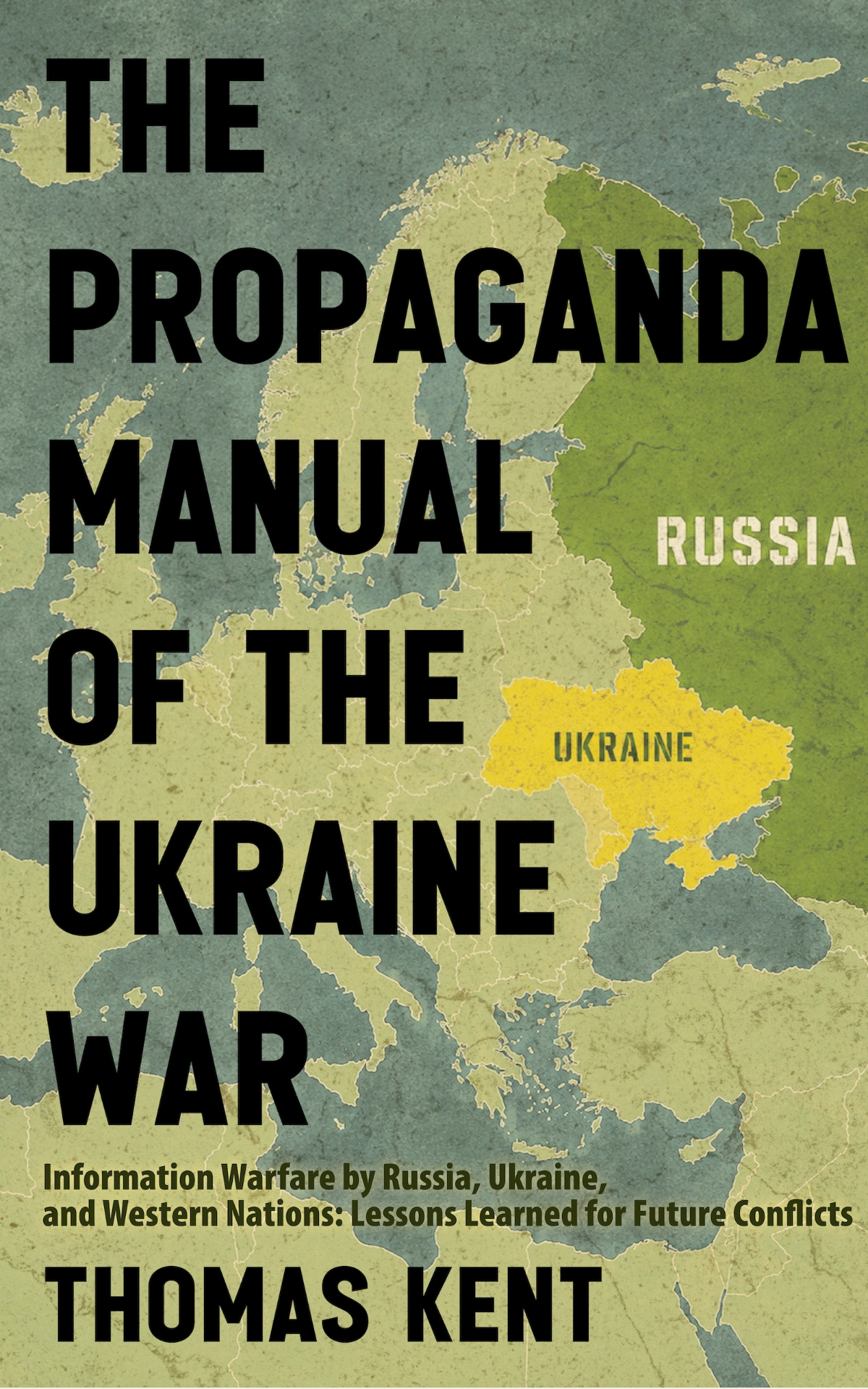 The Propaganda Manual Of The Ukraine War